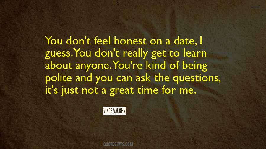 Not Being Honest Quotes #1755051