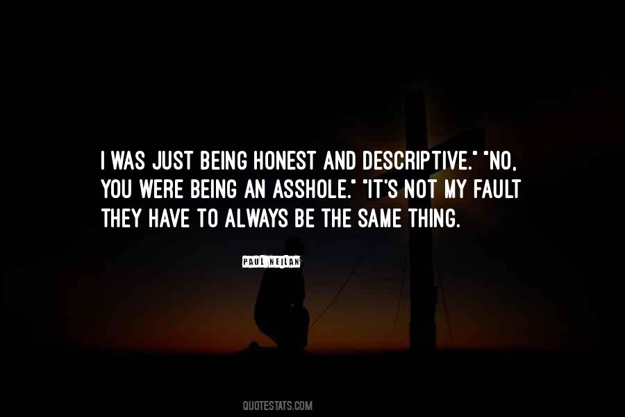 Not Being Honest Quotes #552694