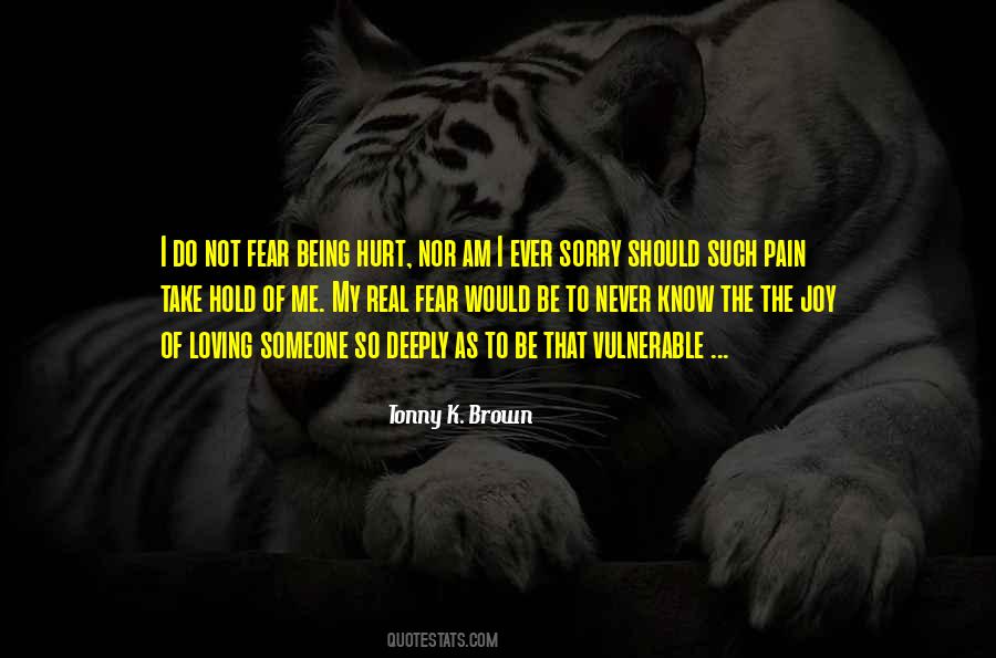 Not Being Hurt Quotes #1065660