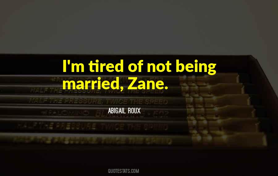 Not Being Married Quotes #1507383