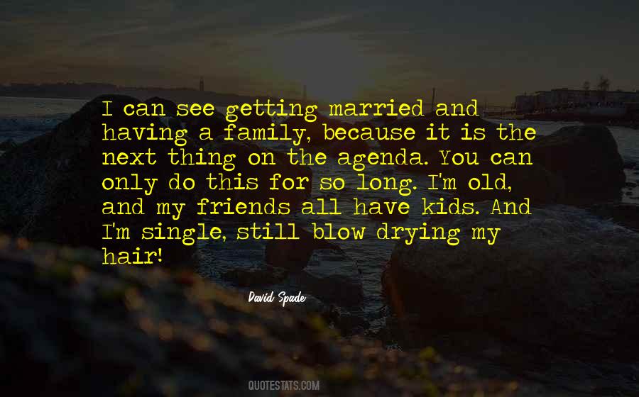Not Being Married Quotes #7807