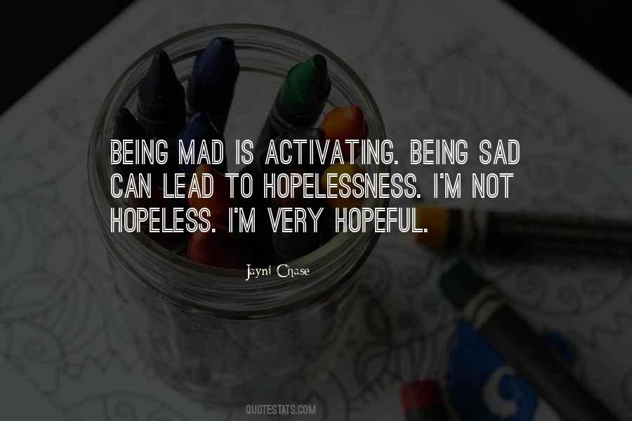 Not Being Sad Quotes #1034859