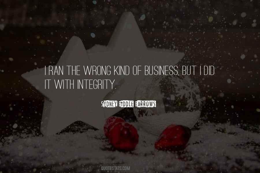 Quotes About Business Integrity #1340447