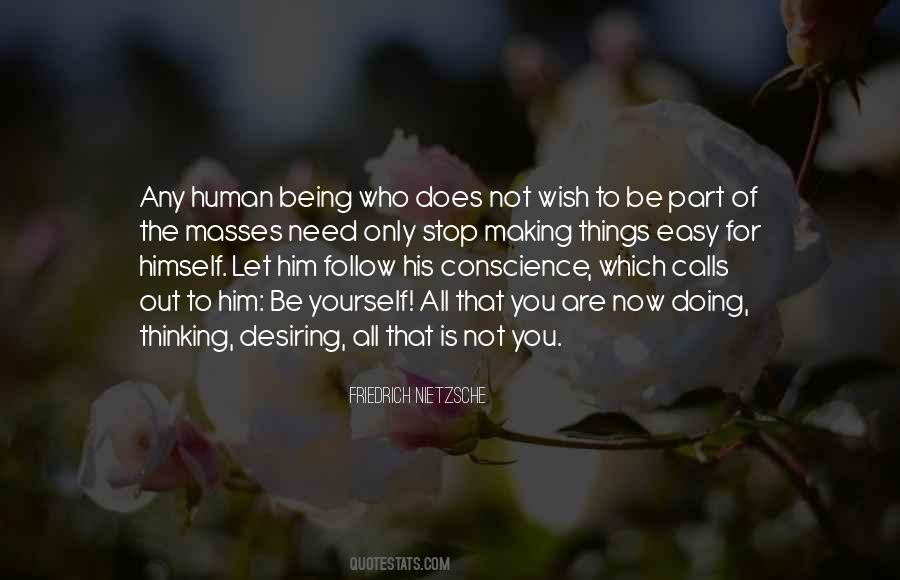 Not Being Who You Are Quotes #502509