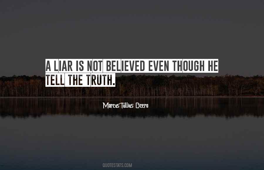 Not Believed Quotes #520139