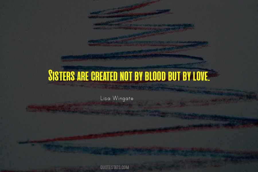 Not By Blood Quotes #1238173