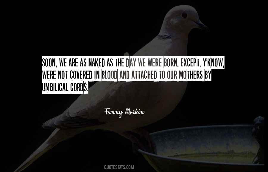 Not By Blood Quotes #1347146