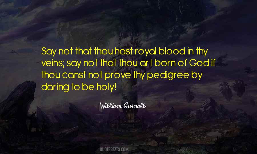 Not By Blood Quotes #359149