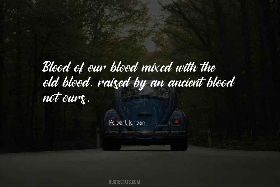 Not By Blood Quotes #481470