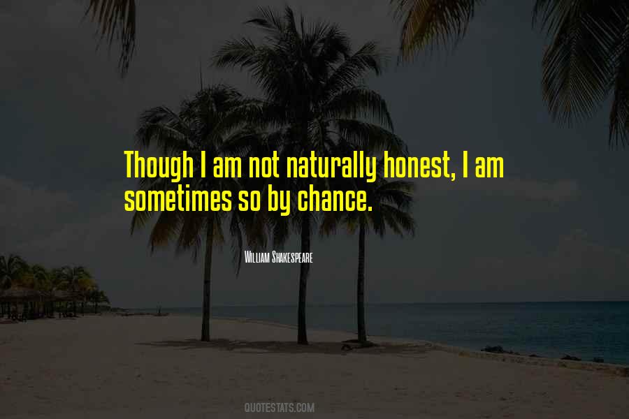Not By Chance Quotes #131248