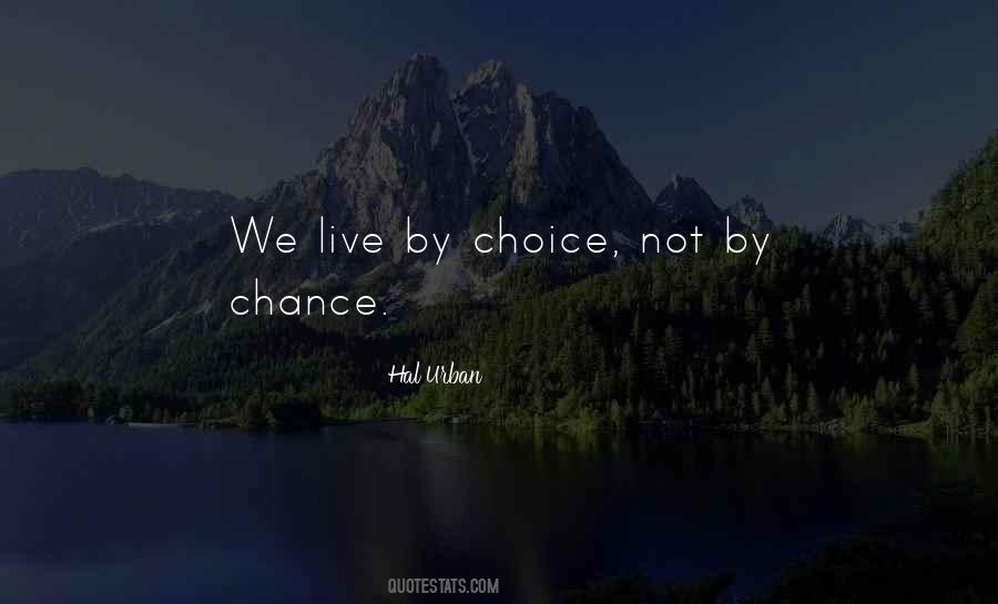 Not By Chance Quotes #1873945