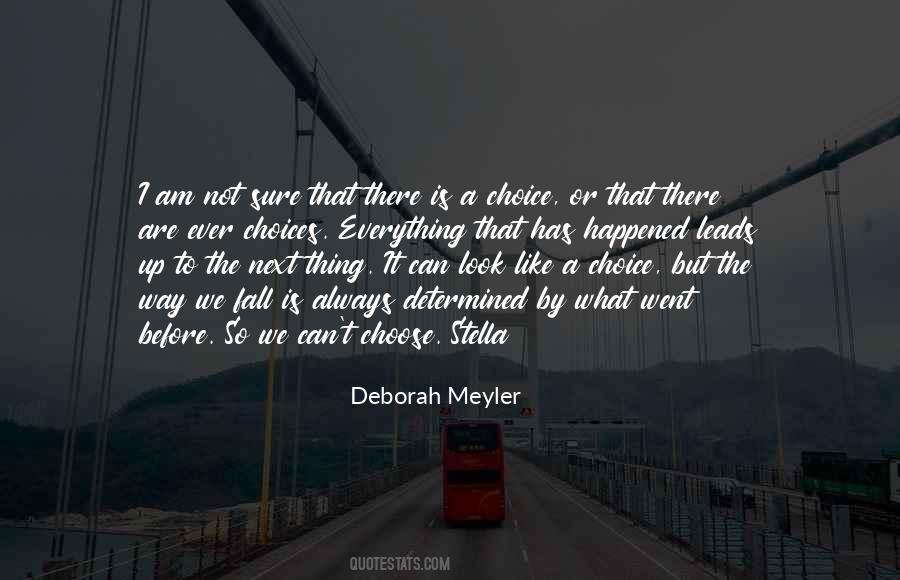 Not By Choice Quotes #906264