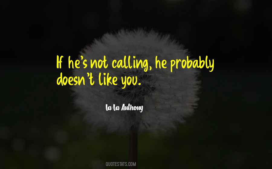 Not Calling Quotes #423917