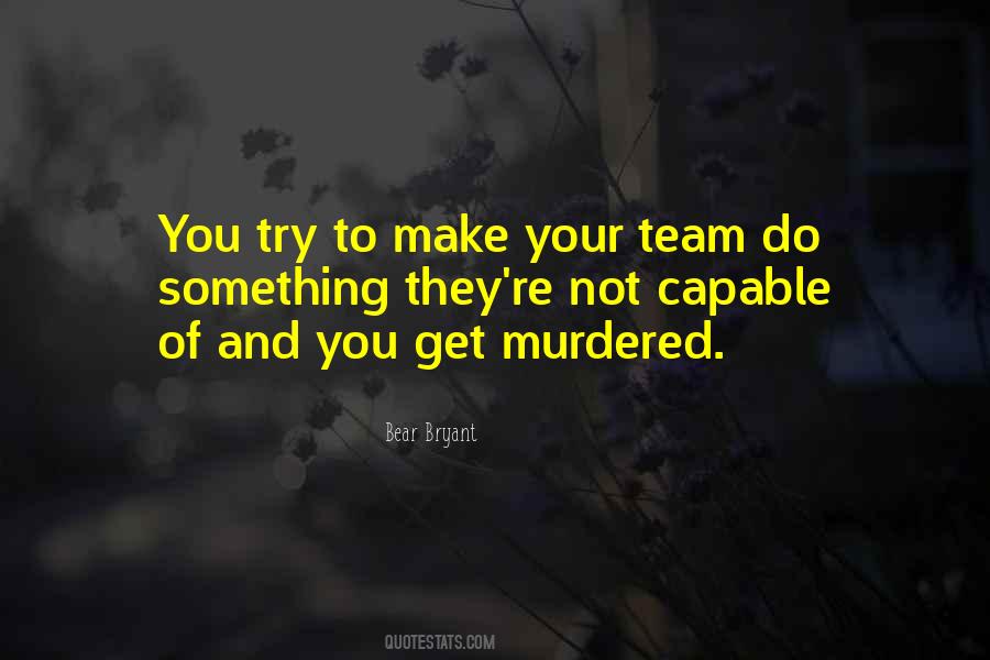 Not Capable Quotes #1520137