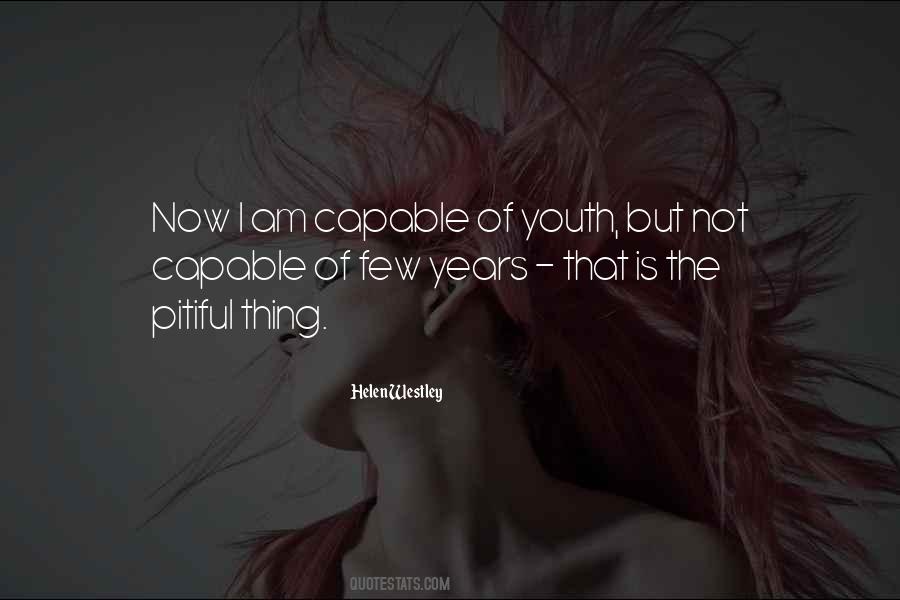 Not Capable Quotes #942874