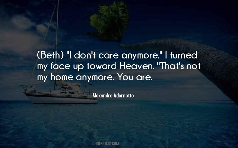 Not Care Anymore Quotes #1299574