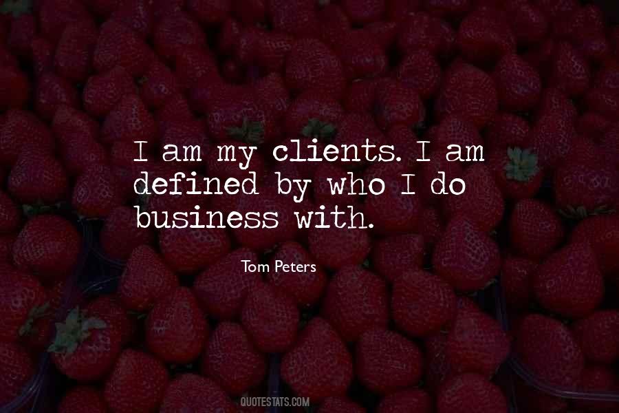 Quotes About Business Clients #1341532