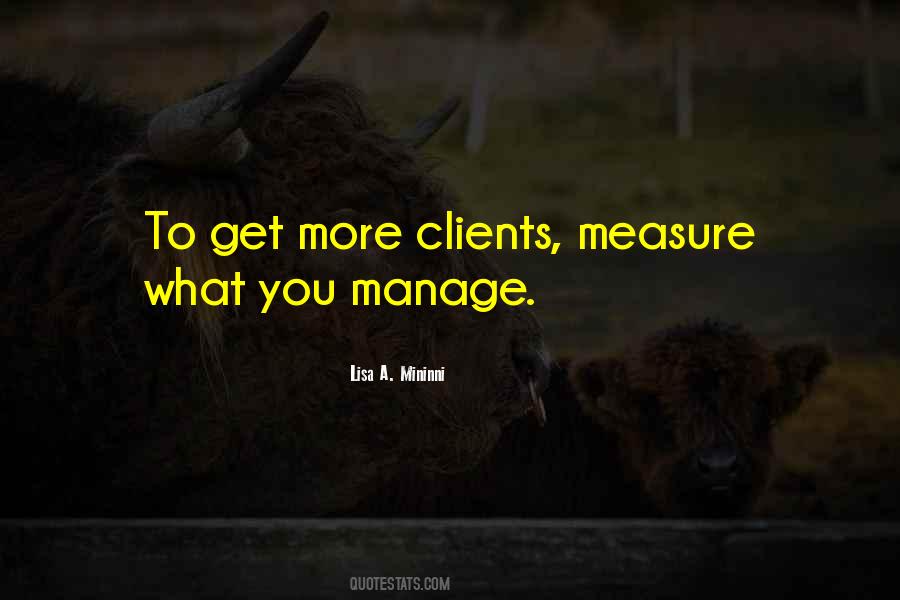 Quotes About Business Clients #1481917
