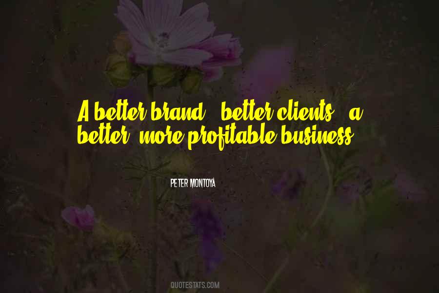 Quotes About Business Clients #1515077