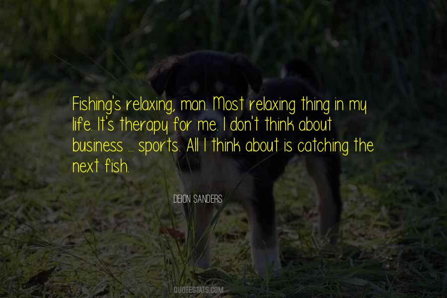 Not Catching Fish Quotes #1011664