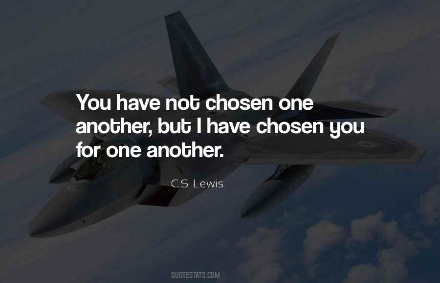 Not Chosen Quotes #1314716