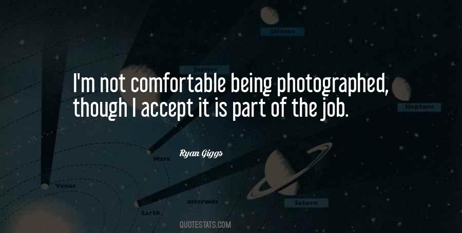 Not Comfortable Quotes #1479012
