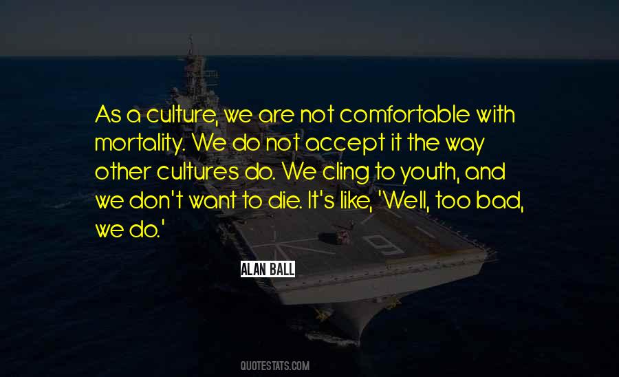 Not Comfortable Quotes #1485061