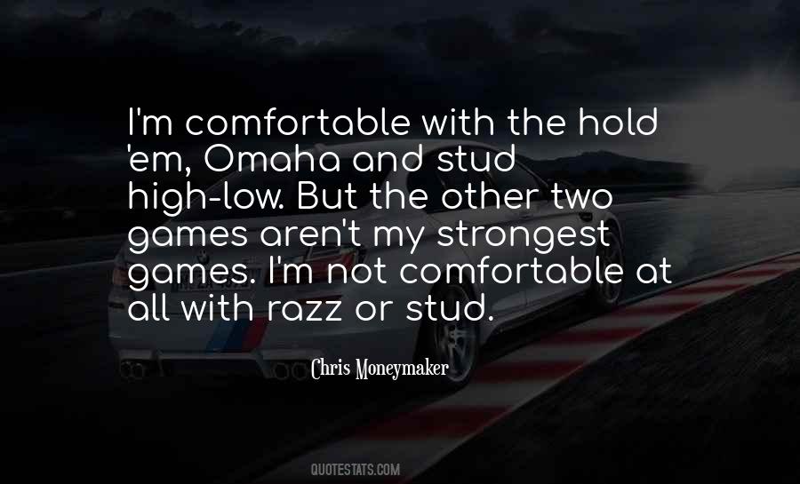 Not Comfortable Quotes #1531956