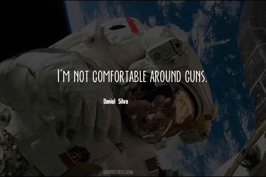 Not Comfortable Quotes #1778336