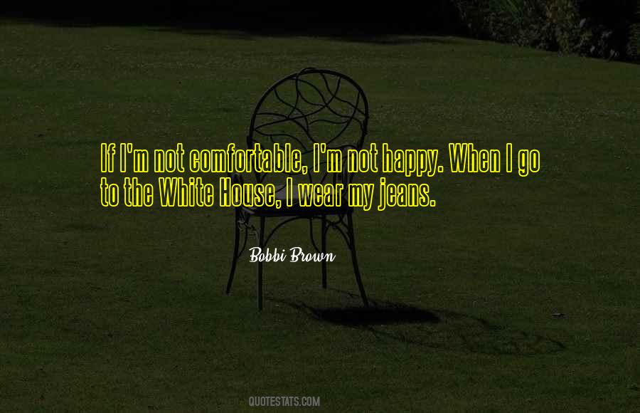 Not Comfortable Quotes #82433