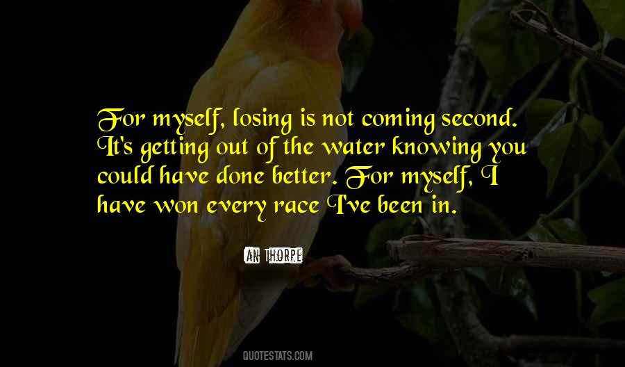 Not Coming Second Quotes #108820