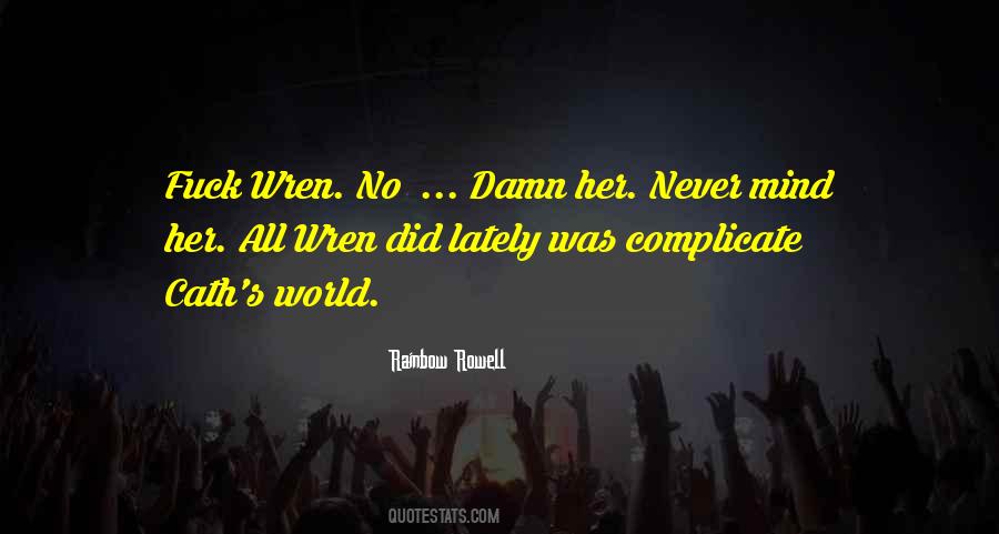 Not Complicate Quotes #691409