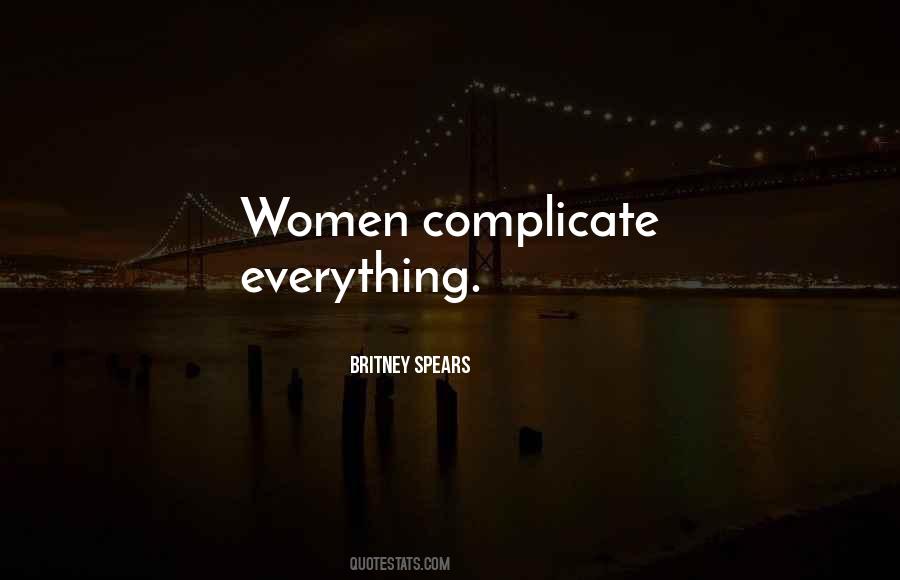 Not Complicate Quotes #943496