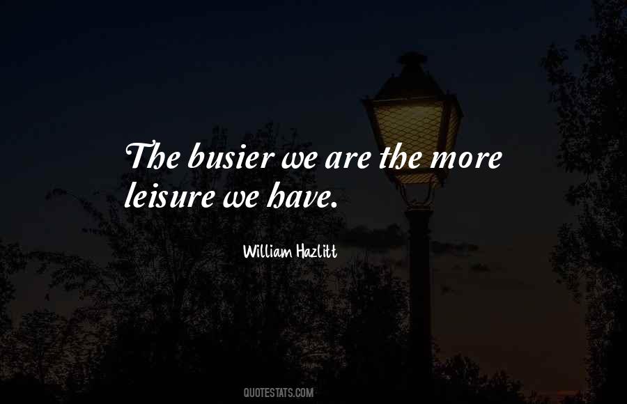 Quotes About Busier #1058868