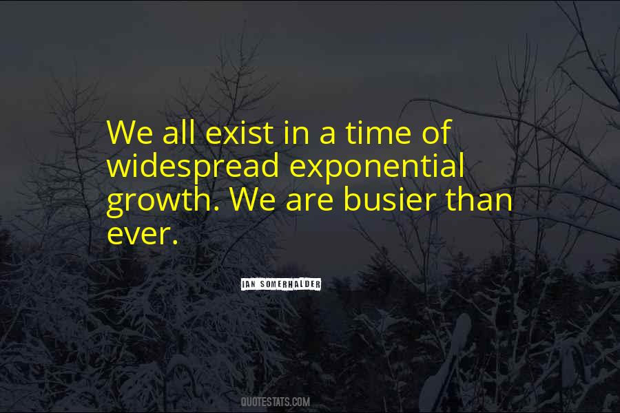 Quotes About Busier #1338843