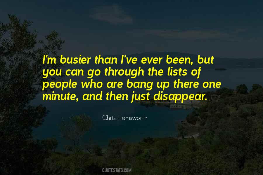 Quotes About Busier #1358769