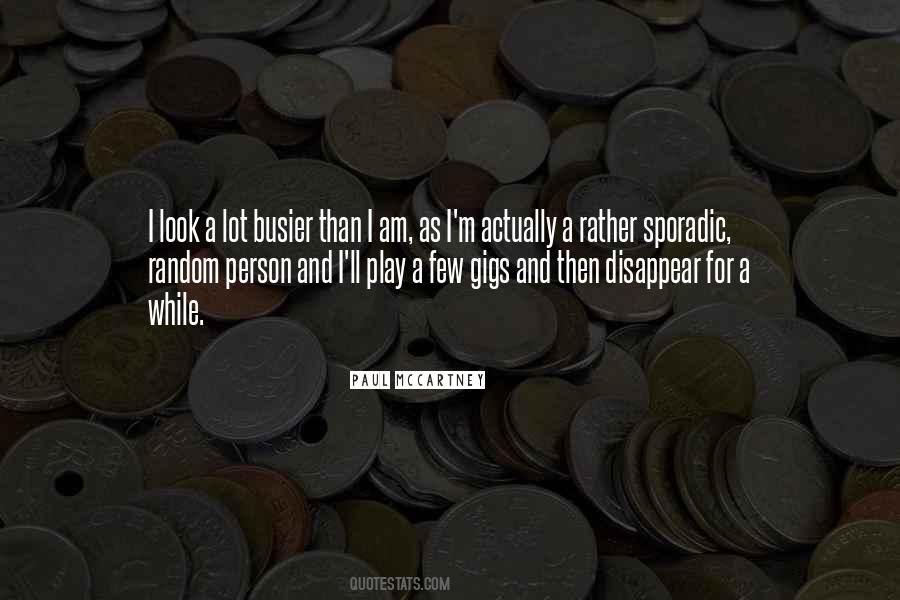 Quotes About Busier #1872084