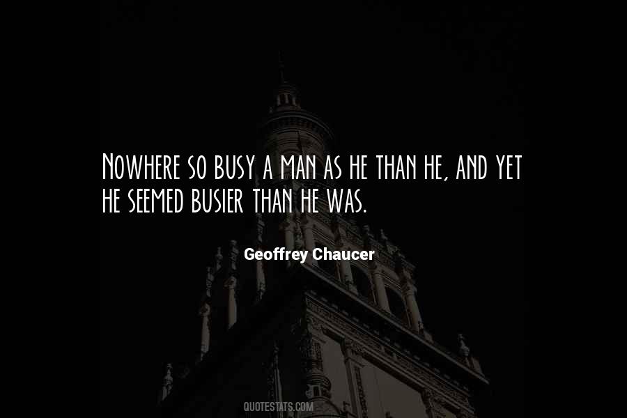 Quotes About Busier #828870