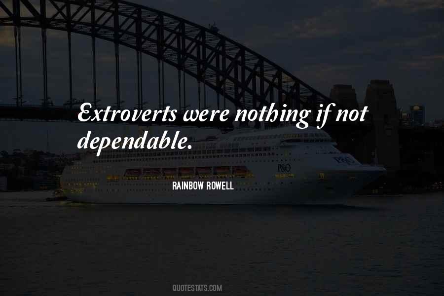 Not Dependable Quotes #1609668