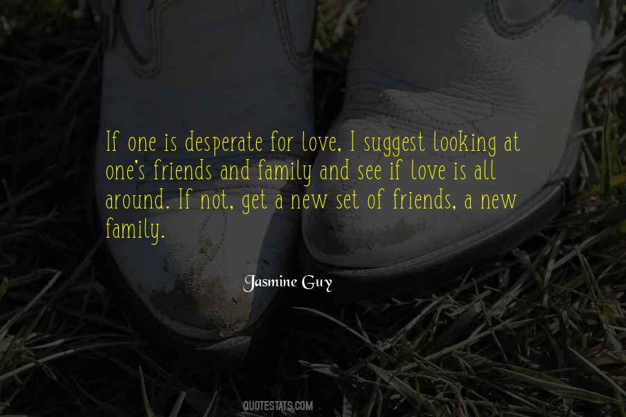 Not Desperate For Love Quotes #1317637