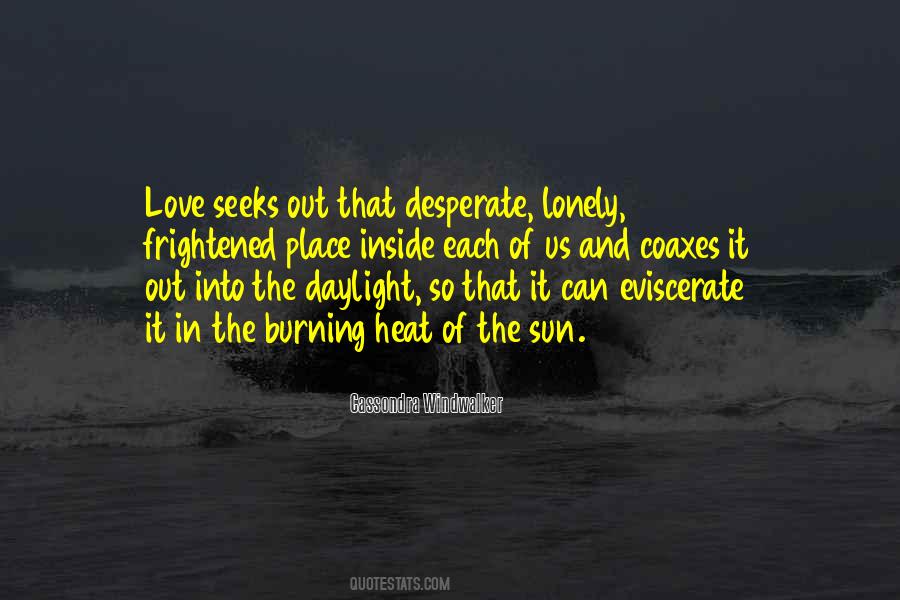 Not Desperate For Love Quotes #445057