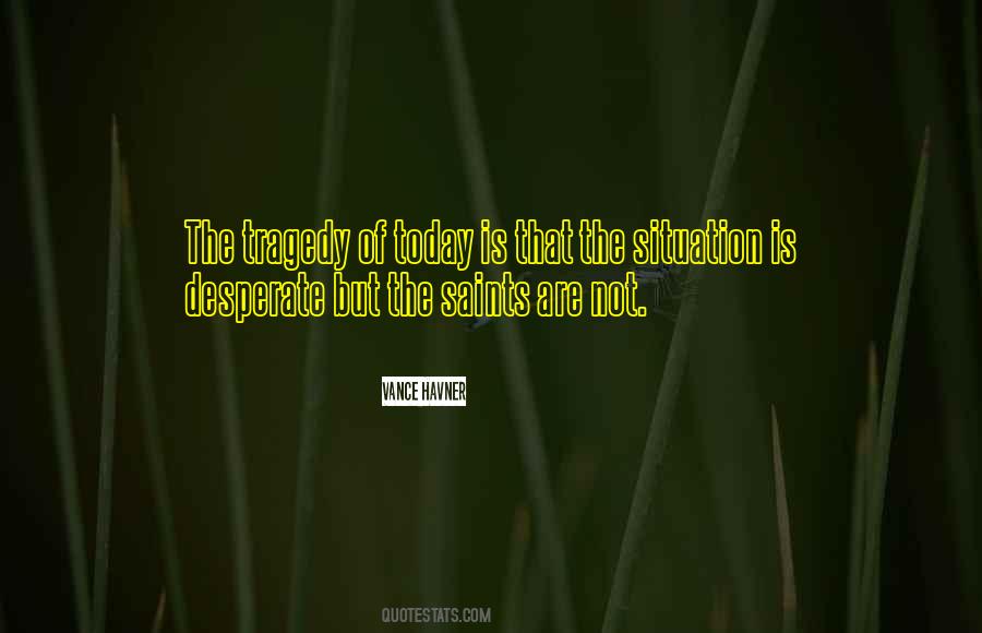 Not Desperate Quotes #189508