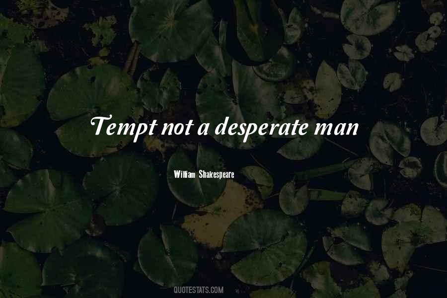 Not Desperate Quotes #544793