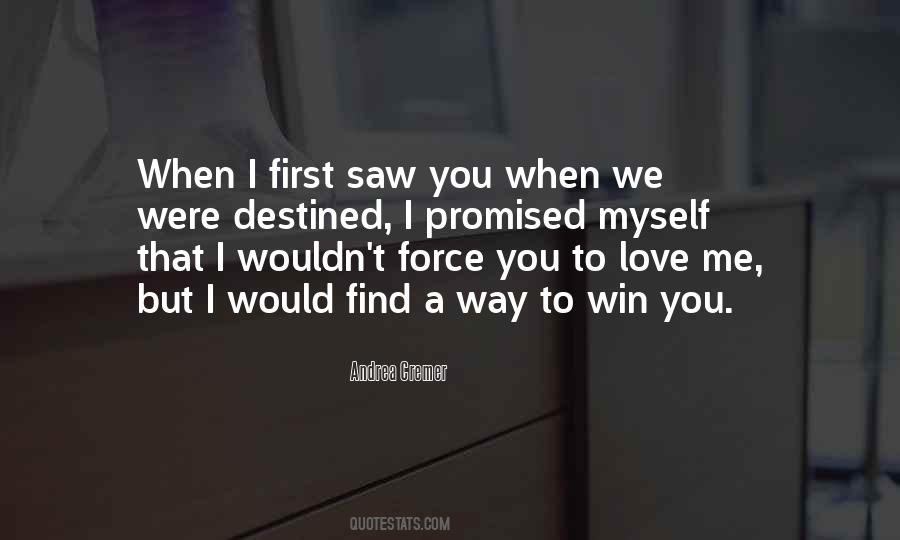 Not Destined Love Quotes #811758 Not Destined Love Quotes #811758