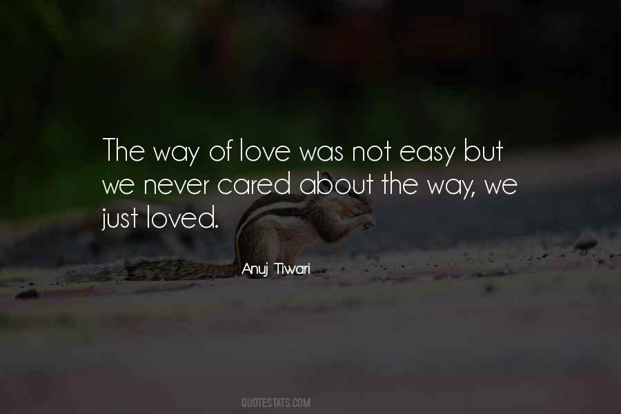 Not Easy Love Quotes #273261