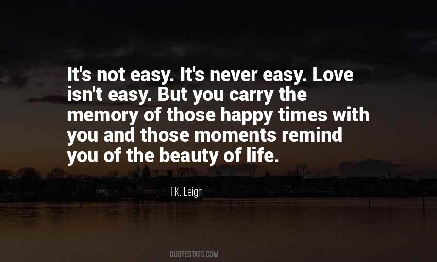 Not Easy Love Quotes #389269