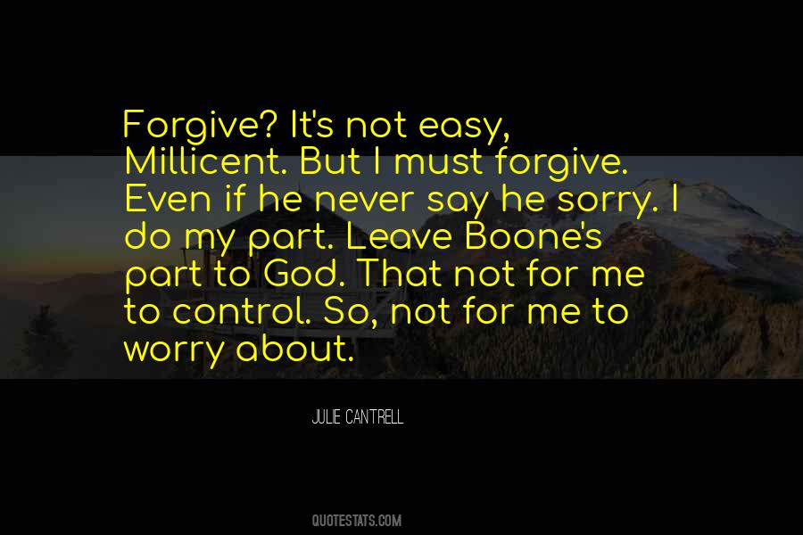 Not Easy To Forgive Quotes #1072452