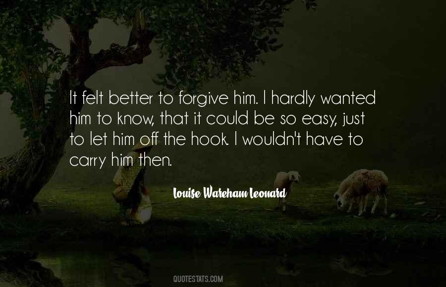 Not Easy To Forgive Quotes #353179