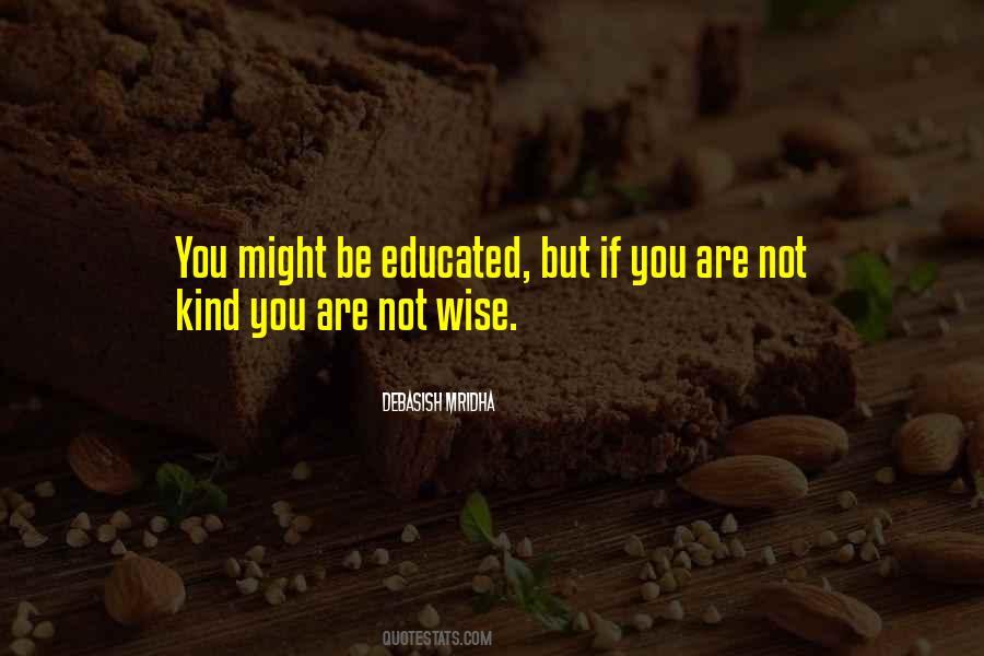 Not Educated Quotes #211485