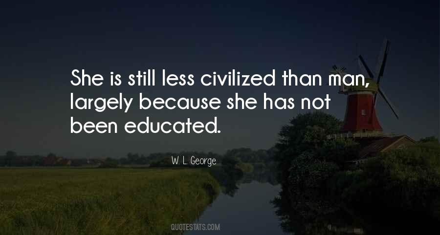Not Educated Quotes #374908